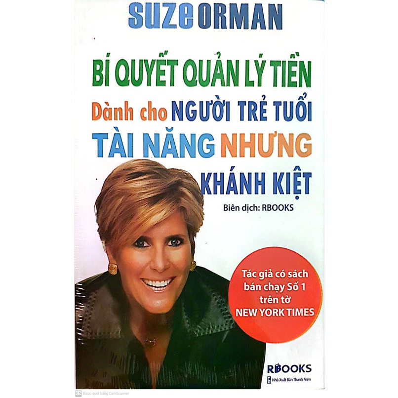 Bí Quyết Quản Lý Tiền Dành Cho Người Trẻ Tuổi Tài Năng Nhưng Khánh Kiệt ( RB )