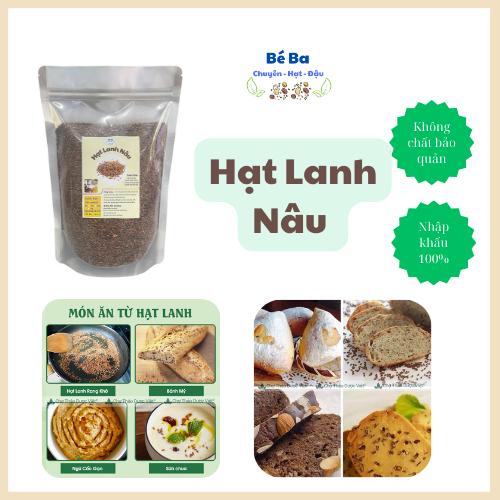 500g Hạt lanh Nâu Nhập Khẩu hữu cơ Sữa Hạt, Bổ Sung Dưỡng Chất, Ăn Kiêng, Nấu Sữa Hạt