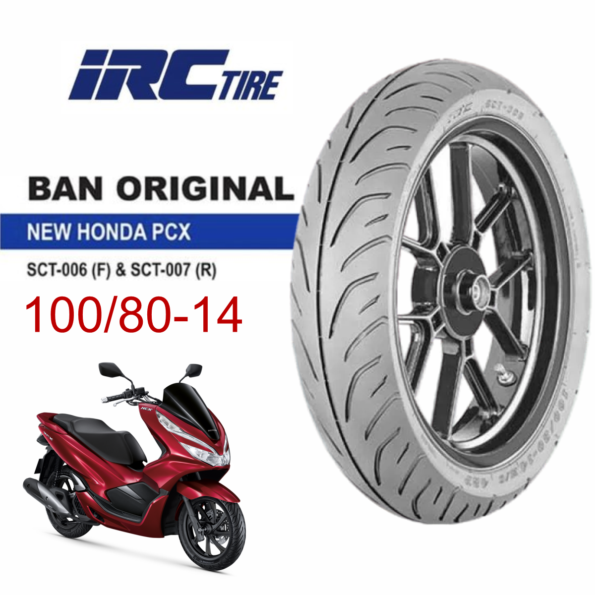 IRC Original Ban Belakang PCX 120/70-14 SCT007 Depan 100/80-14