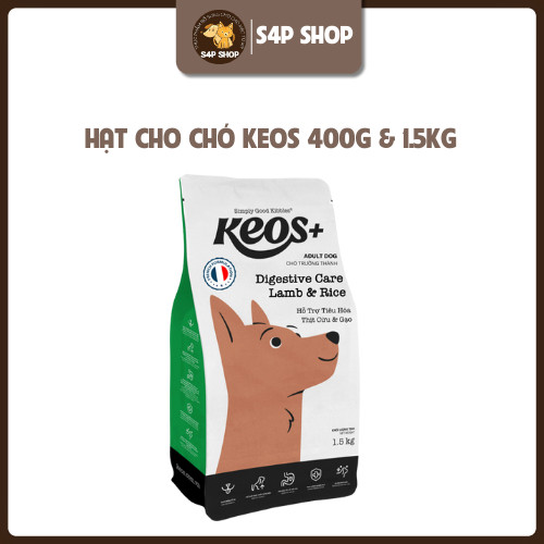 Thức Ăn Hạt Keos+ cho chó hỗ trợ tiêu hóa - Vị Thịt Cừu & Gạo Túi 400gr và 1.5kg - S4P Petshop