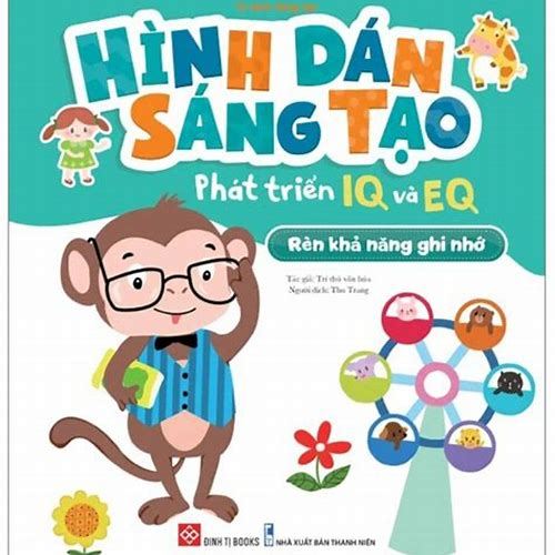 Sách - Đinh Tị - Hình dán sáng tạo phát triển IQ và EQ - Rèn khả năng ghi nhớ