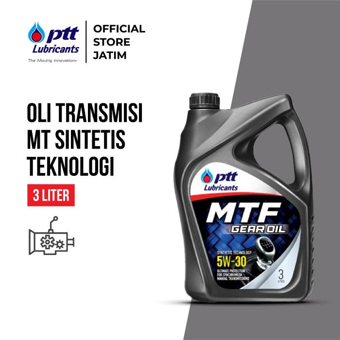 Ptt Lubricants Car Transmission Oil Mtf Gear Oil Sae 5W-30 Gl-4 [3L] Harga 526,000 rupiah*Gratis Ongkir