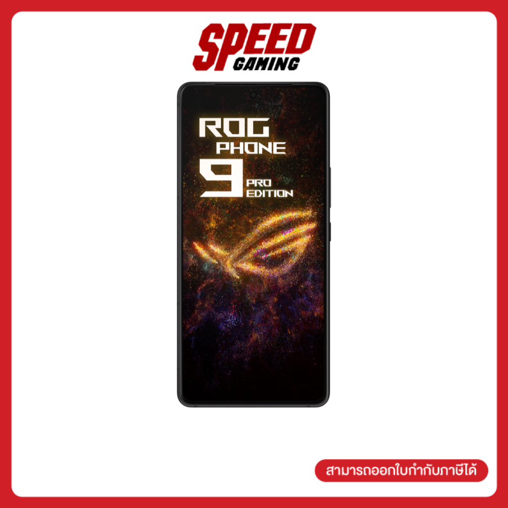 ASUS ROG Phone9ProEdition(AI2501-3B030WW)Snapdragon8 Elite Smartphone(โทรศัพท์มือถือ)By Speed Gaming ราคา 50,040 บาท*ส่งฟรี