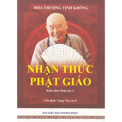 Sách - Nhận Thức Phật Giáo - Hòa Thượng Tịnh Không - Chinhthongbooks