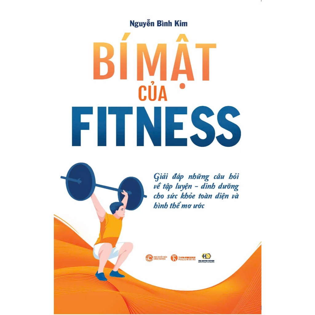 Sách - Bí mật của fitness: Giải đáp những câu hỏi về tập luyện