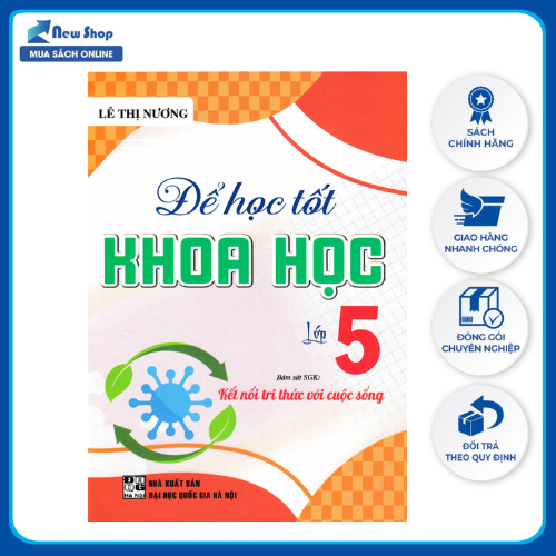 Sách - Để Học Tốt Khoa Học Lớp 5 (Bám Sát SGK Kết Nối Tri Thức Với Cuộc Sống) - HA - Newshop