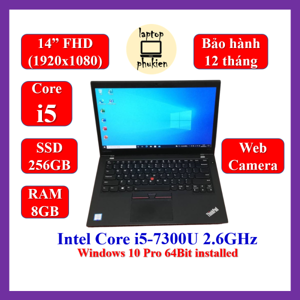 Bảng giá laptop giá rẻ - Lenovo Thinkpad T470s 14 i5-7300U 2.6Ghz, ram 8GB, M.2 SSD256GB, win 10, FHD 1920×1080, Camera Phong Vũ