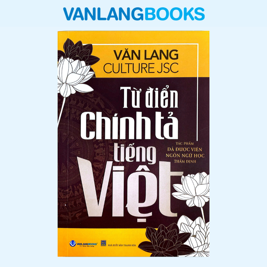 Sách - Từ Điển Chính Tả Tiếng Việt - Tái Bản 2025 (Văn Lang)