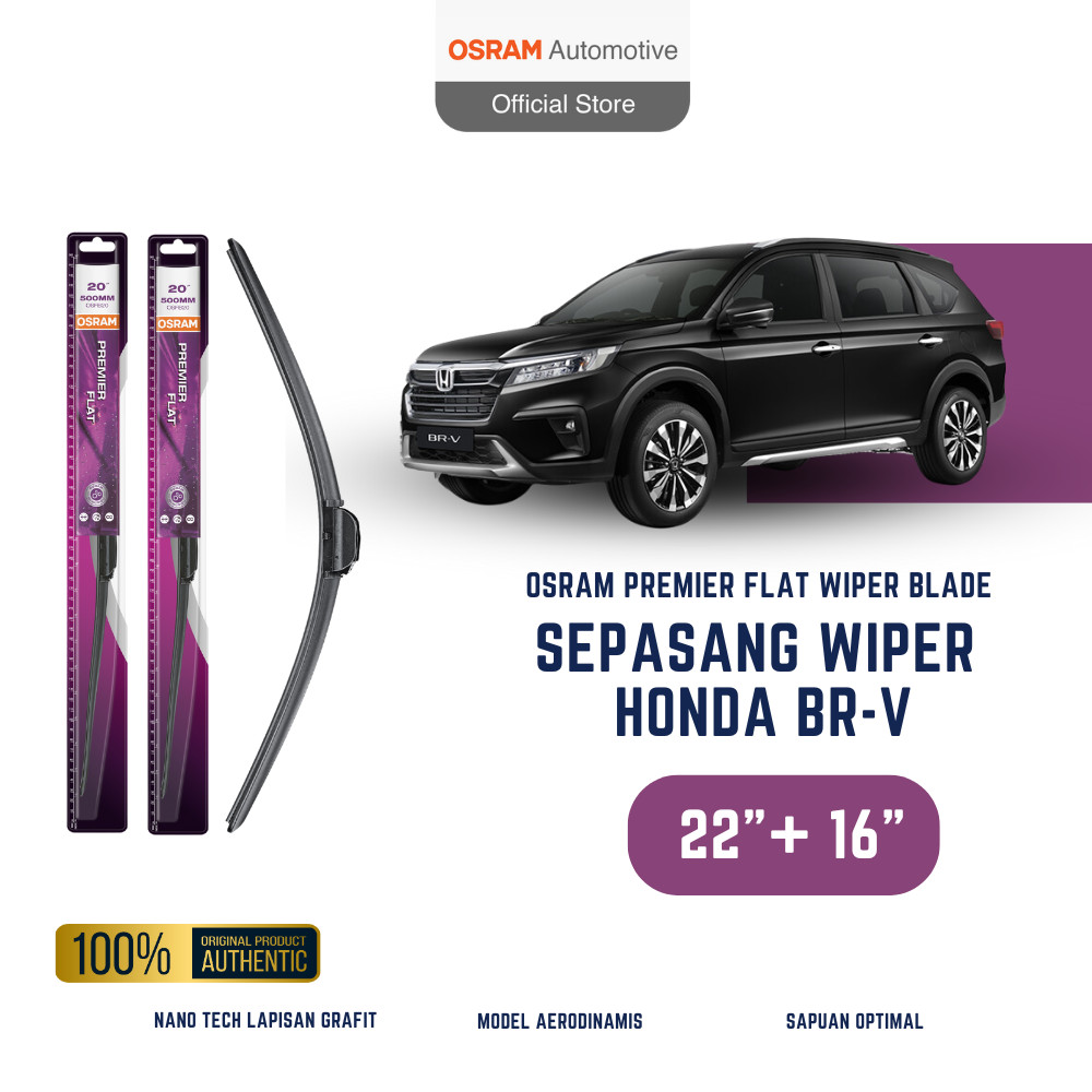 OSRAM Wiper Premier Flat Blade Mobil Honda BRV ukuran 22 dan 16 inch - Frameless Harga 166,900 Ringgit*Penghantaran Percuma