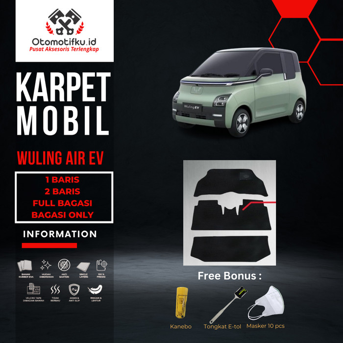 [ OTOMOTIFKU ] Karpet Mobil Wuling Air EV Bahan Double Layer Rubber Eva Premium Harga 660,000 rupiah*Gratis Ongkir