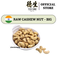 Raw Cashew Nut Big W240 生腰果/ 生腰豆 ( 500G / 1KG ) / Unsalted / Unbaked  / Healthy Snacks / Teck Sang