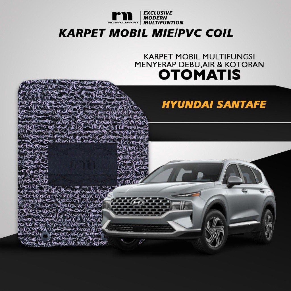 Royal Mart - Karpet Mobil  HYUNDAI SANTA FE NON BAGASI 2 WARNA/Carpet Mie Bihun Premium Keset PVC Anti Slip Aksesoris Interior Mobil - Jenama Royal Mart Harga 1,099,613 Ringgit*Penghantaran Percuma