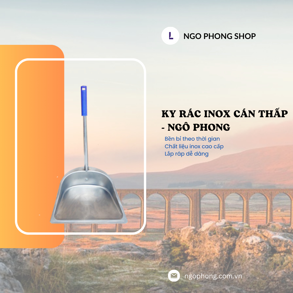 Ky rác inox cán thấp, đồ hốt rác vệ sinh nhà cửa Ngô Phong, chất liệu bền bỉ theo thời gian