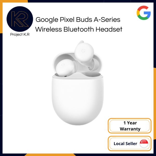[NEW] Google Pixel Buds A-Series Singapore