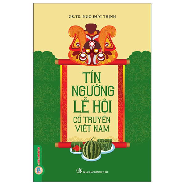 Fahasa - Sách - Tín Ngưỡng Lễ Hội Cổ Truyền Việt Nam