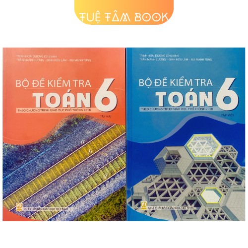 Sách - Bộ đề kiểm tra Toán 6 (theo chương trình giáo dục phổ thông 2018)