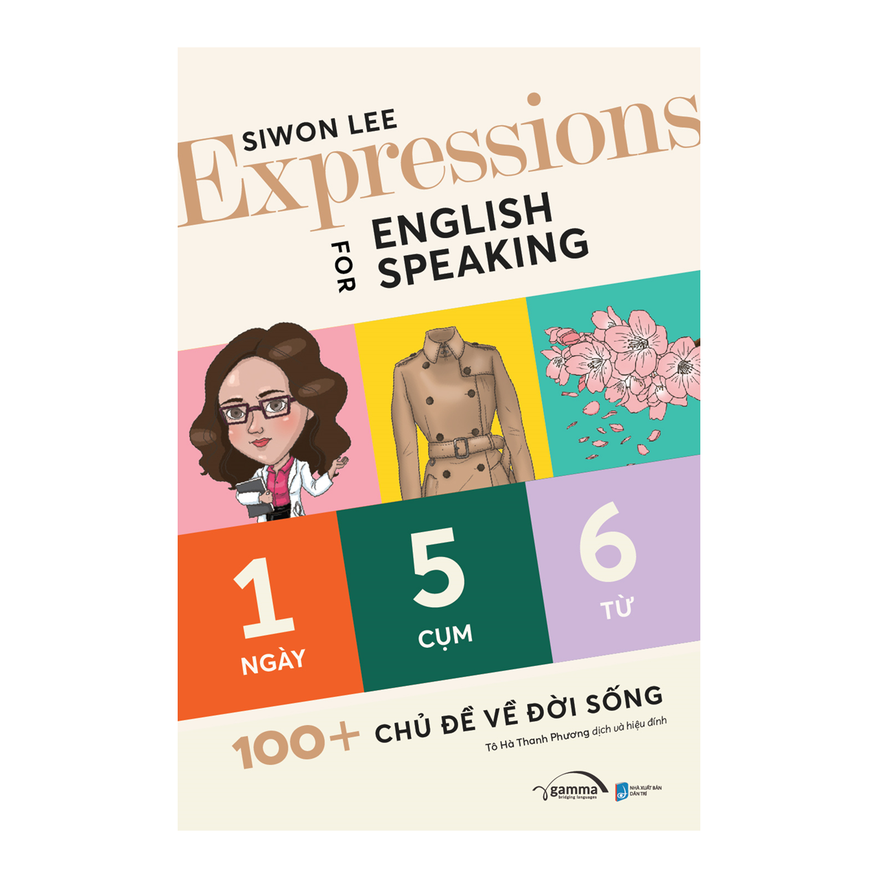 Expressions For English Speaking - 1 Ngày 5 Cụm 6 Từ