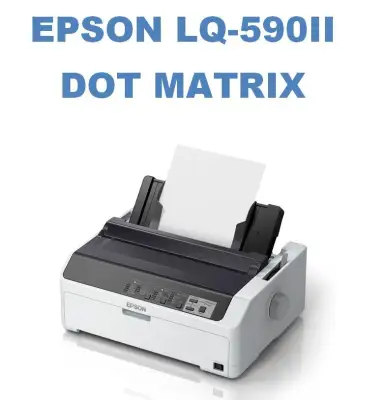 Epson LQ-590II LQ-590II Dot Matrix Printer SG Warranty LQ590 LQ 590 II LQ590 II
