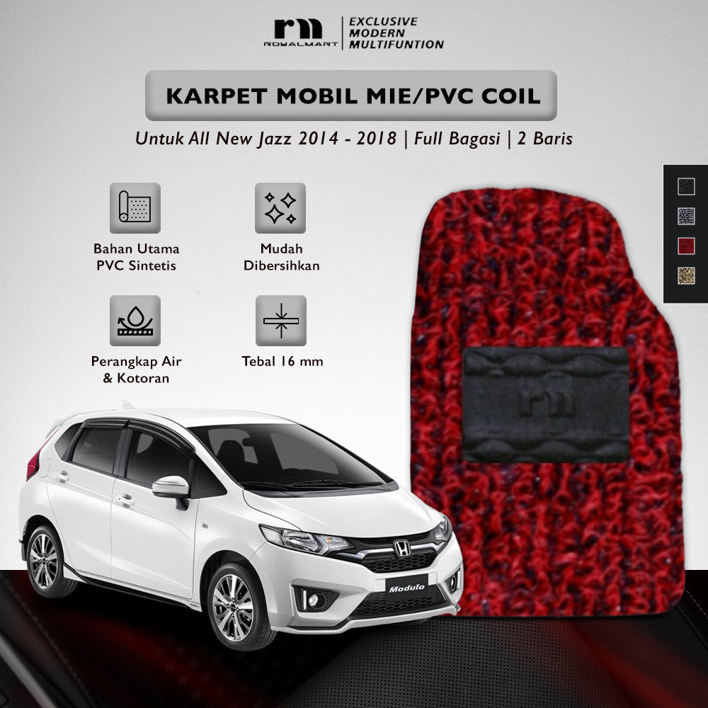 Royal Mart - Karpet Mobil ALL NEW JAZZ 2014-2018 FULL BAGASI 2 WARNA BERGARANSI/Carpet Mie Bihun Premium Keset PVC Anti Slip Aksesoris Interior Mobil Harga 1,530,100 rupiah*Gratis Ongkir