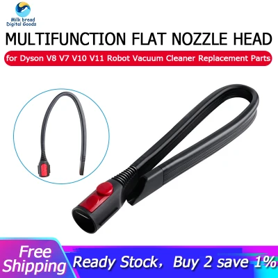 1PC Multifunction Flat Nozzle Head for Dyson V8 V7 V10 V11 Robot Vacuum Cleaner Replacement Parts Flexible Crevice Tool