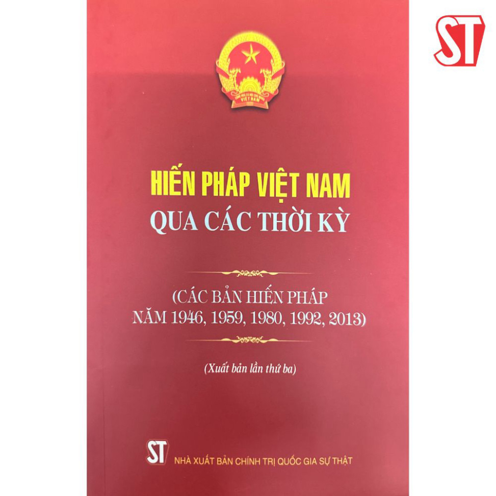 Hiến pháp Việt Nam qua các thời kỳ (các bản hiến pháp năm 1946, 1959, 1980,1992, 2013)