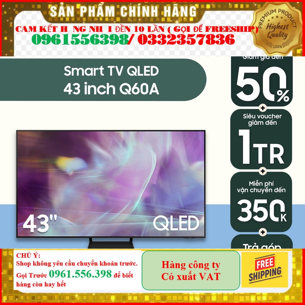 [Mã ELBAU10 -10% &amp; SAMAV9 -500K] Smart Tivi Samsung 43 Inch QLED 4K QA43Q60AAKXXV - Model 2021