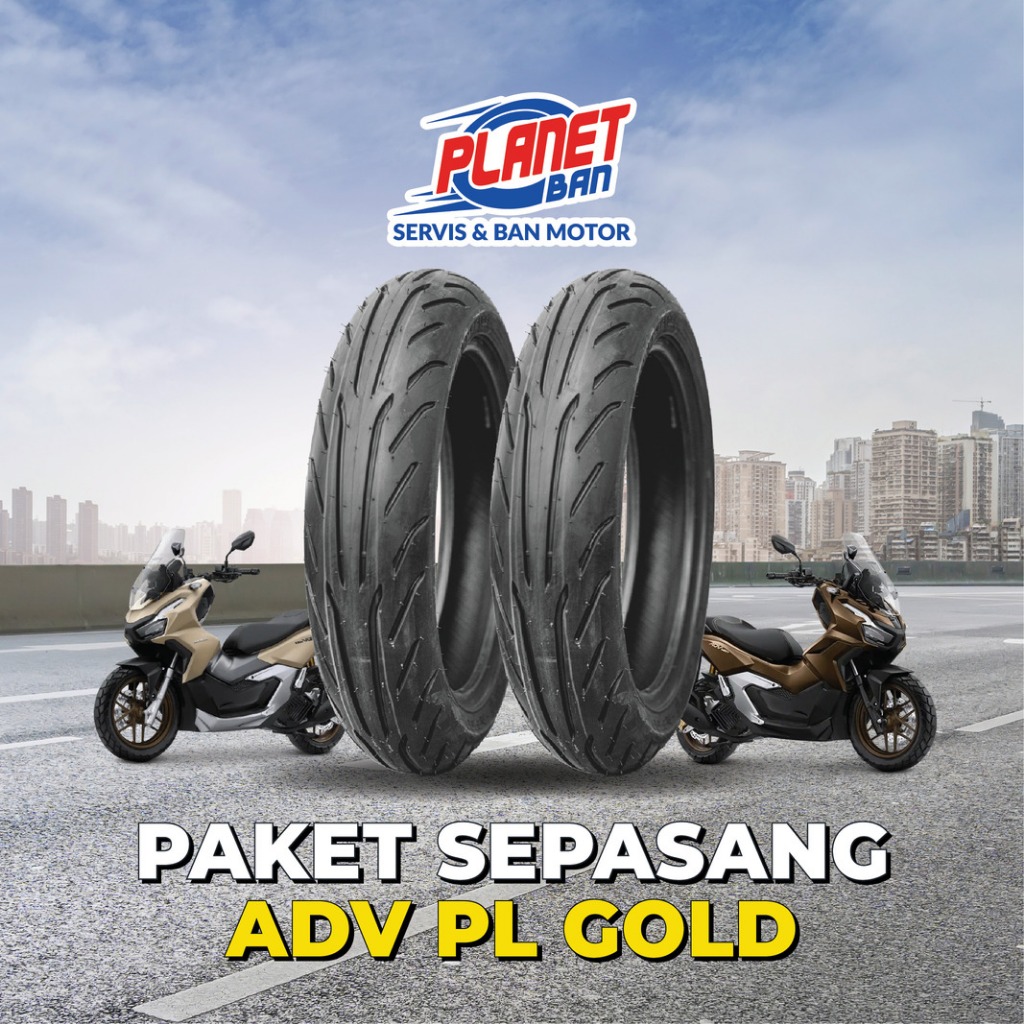 Ban Motor ADV 160 Depan Belakang Ring 14 110/80 dan Ring 13 130/70 Planeto Gold (Paket Sepasang ADV 160) Harga 792,000 rupiah*Gratis Ongkir