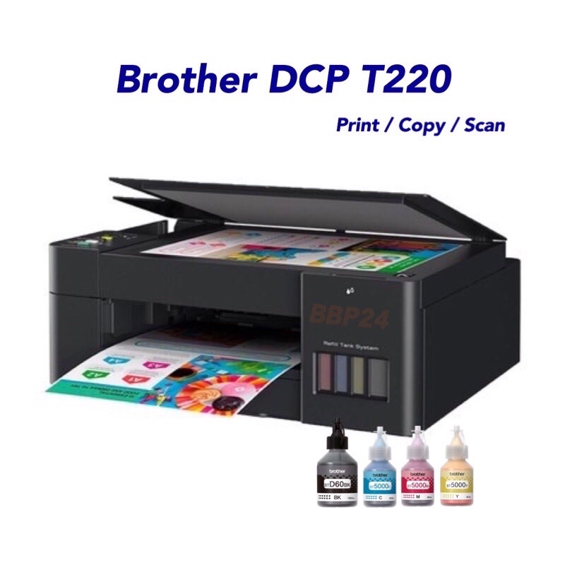 Printer Brother T220 Print Copy Scan หมึกแท้ประกันศูนย์ ราคา 3,990 บาท*ส่งฟรี