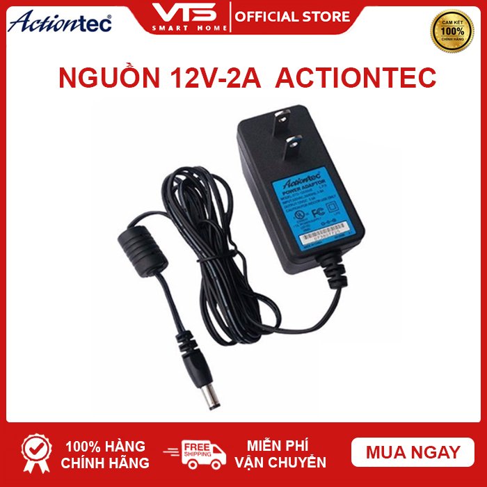 Nguồn Camera 12V-2A ACTIONTEC - Nguồn Actiontec 12V2A Chính Hãng