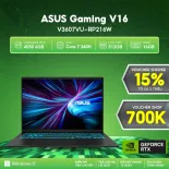 Laptop ASUS Gaming V16 V3607VU-RP216W  GeForce RTX™ 4050 6GB / Core 7 240H / 16GB / 512GB