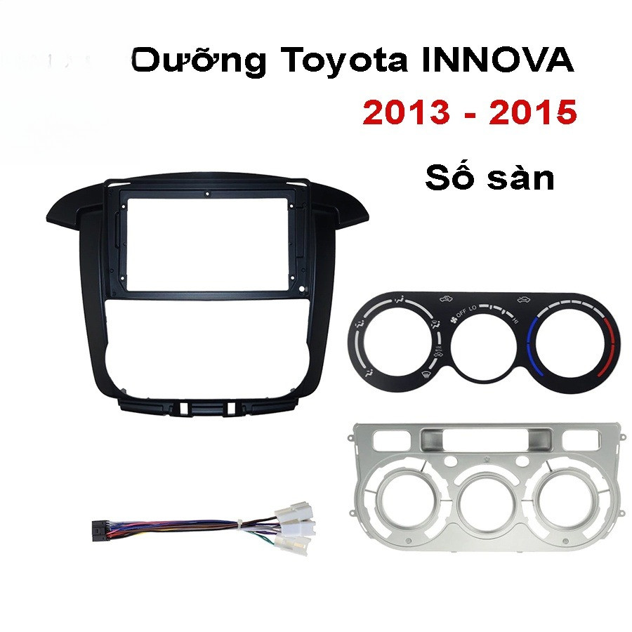 Mặt dưỡng Toyota Innova 2013-2015 số sàn (9 inch)