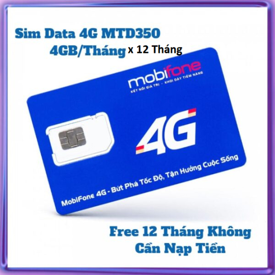 Sim 4G Mobifone MDT250A 21G12 12MAX90 12FD50 6MDT150 12MDT150 trọn gói 1 năm không cần nạρ tiền