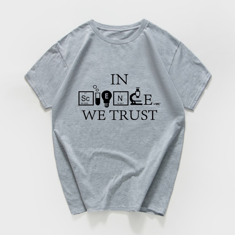 In Science We Trust Funny T Shirt Men Science Chemistry Biology Geography