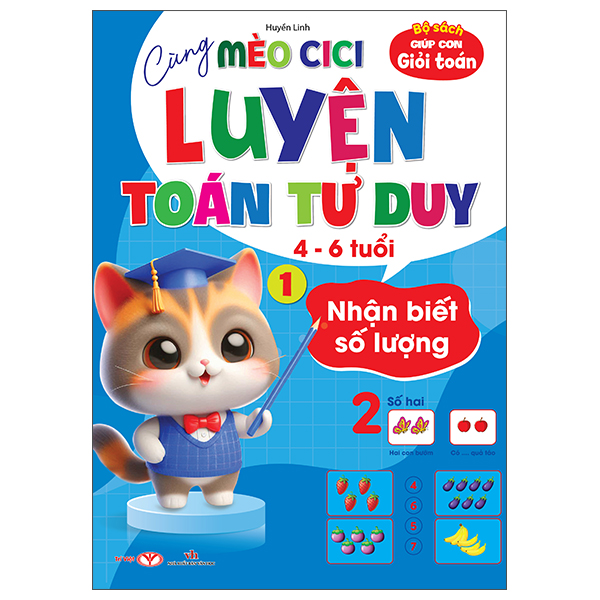 Fahasa - Sách - Bộ Sách Giúp Con Giỏi Toán - Cùng Mèo Cici Luyện Toán Tư Duy 4-6 Tuổi - Tập 1 - Nhận Biết Số Lượng