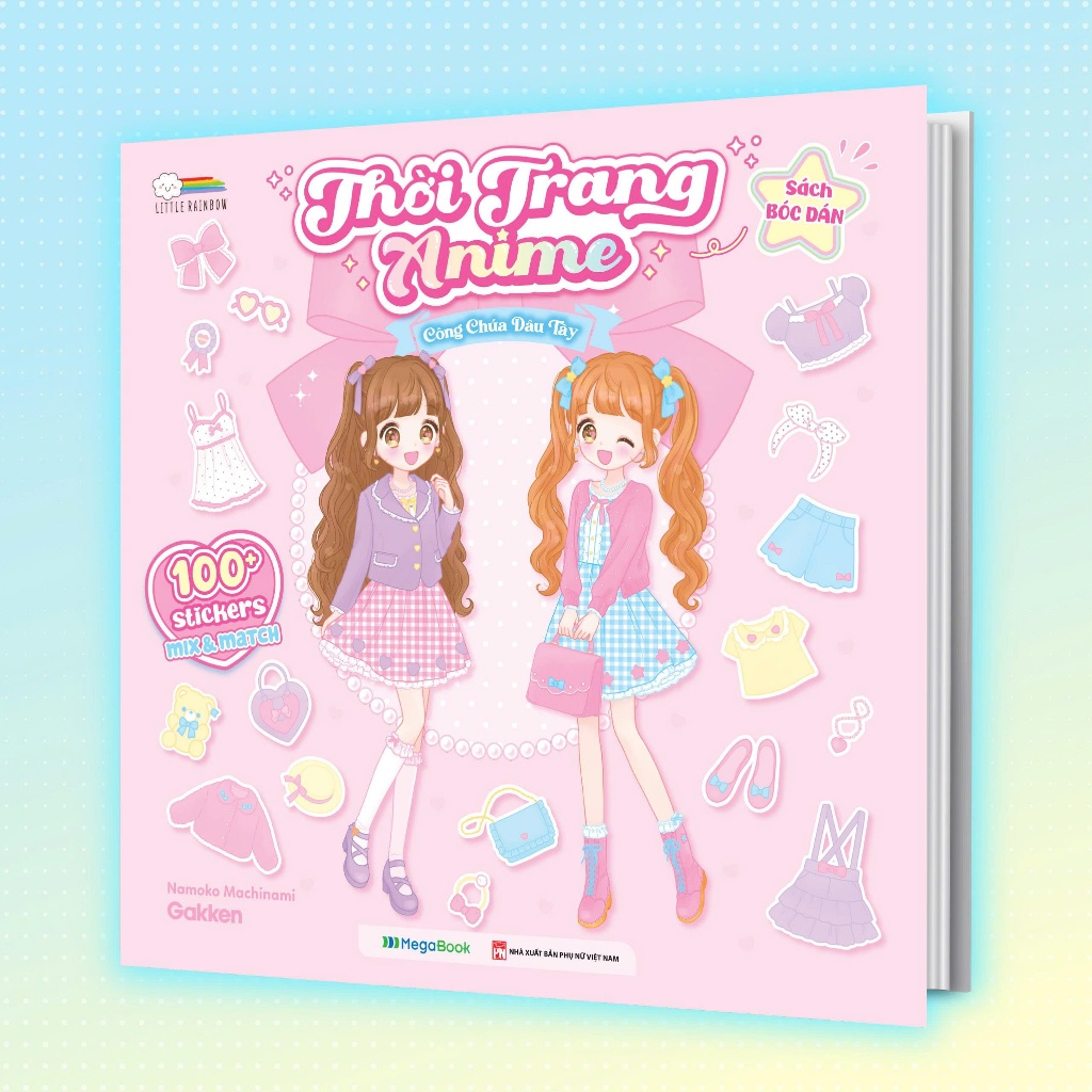 Sách Thời trang Anime - Công Chúa Dâu Tây (Bóc dán 100+ stickers váy, phụ kiện xinh đẹp) cho bé gái