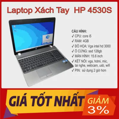 Laptop xách tay HP 4530S | Core i5 | RAM 4GB | Ổ 128GB | SSD 128gb - MÁY ĐẸP BẢO HÀNH 3 THÁNG