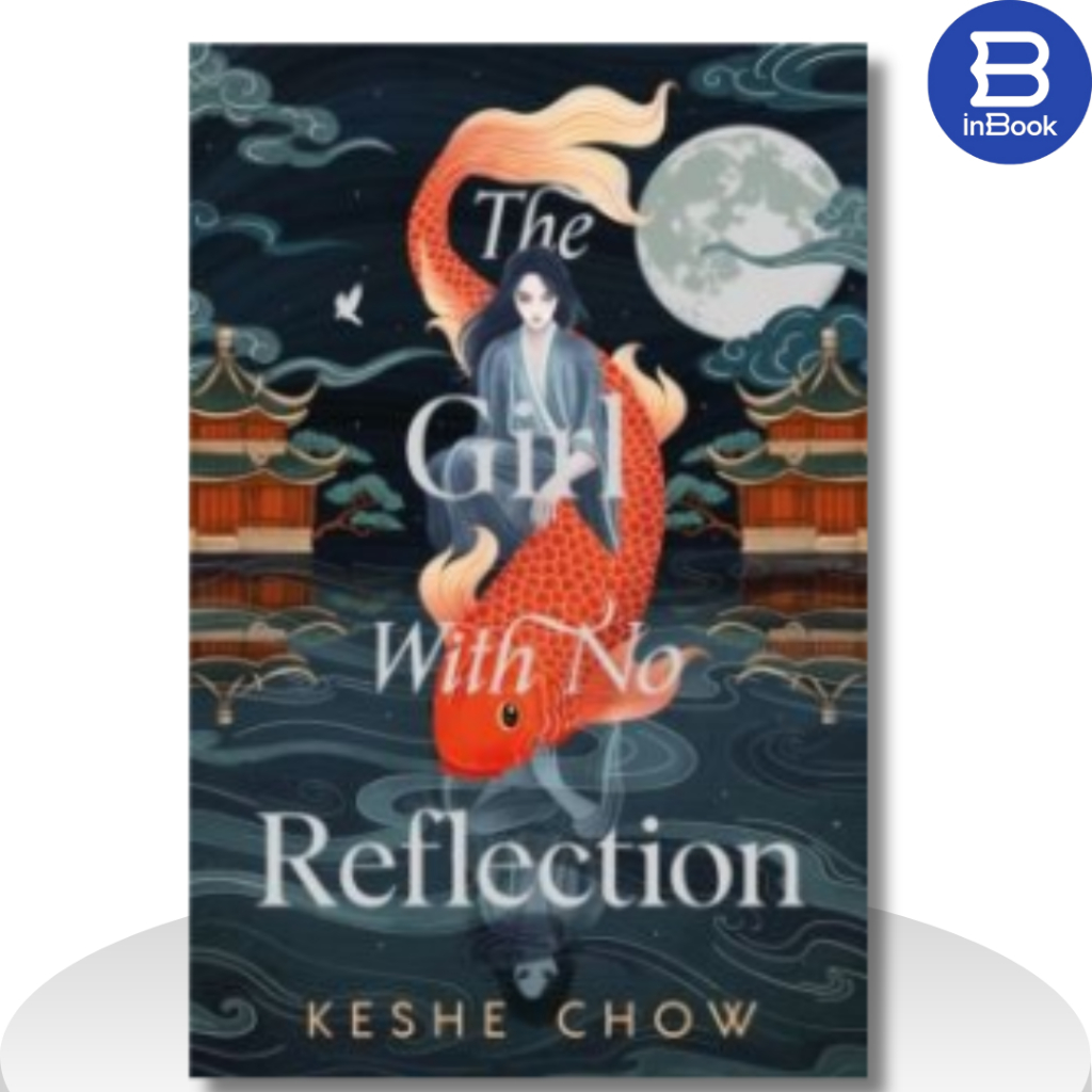 Sách Tiếng Anh - The Girl With No Reflection