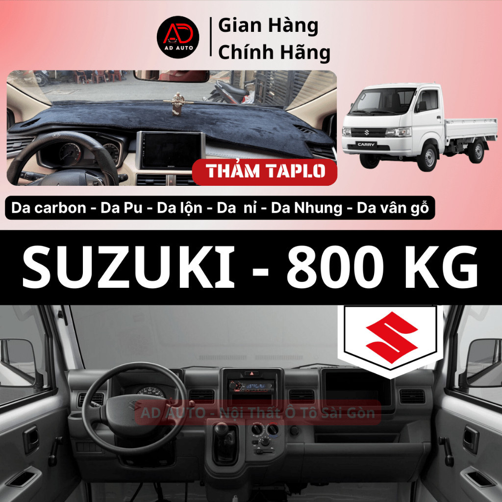 Thảm taplo SUZUKI 800kg, thảm phủ taplo chất liệu da carbon, da lộn, nhung, da vân gỗ, da nỉ bảo vệ taplo, AD AUTO