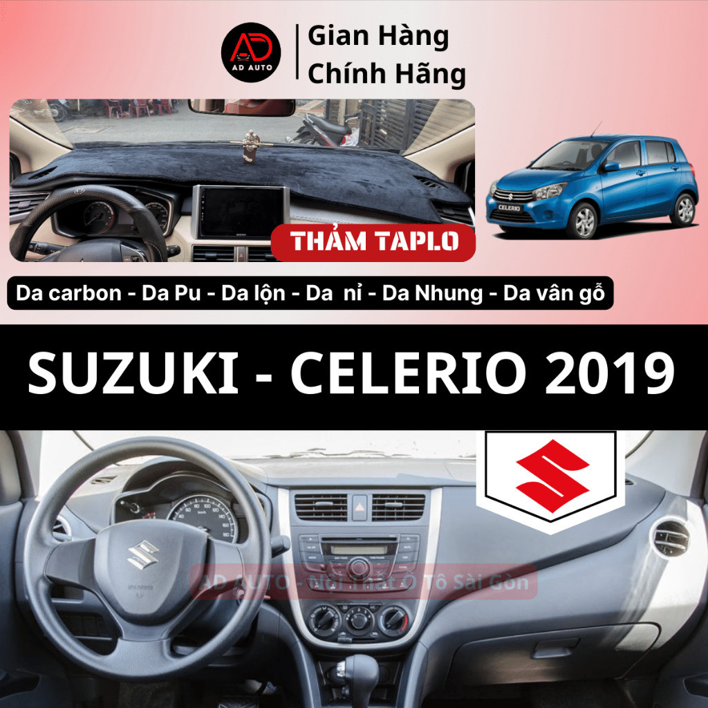 Thảm taplo SUZUKI CELERIO 2019, thảm phủ taplo chất liệu da carbon, da lộn, nhung, da vân gỗ, nỉ bảo vệ taplo, AD AUTO