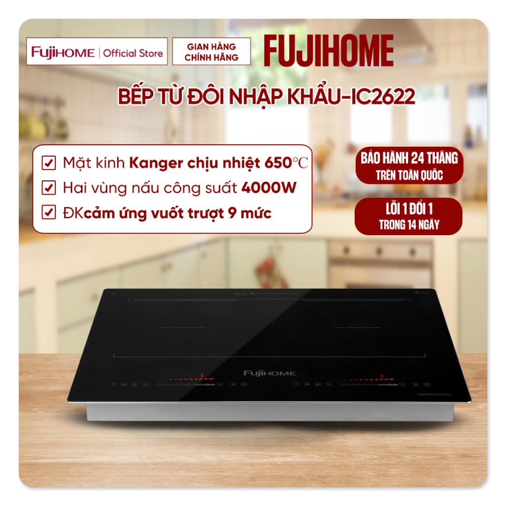 Bếp từ đôi cảm ứng Fujihome IC2622 công suất 4000W, bếp điện từ âm 2 vùng nấu cảm ứng vuốt trượt 9 mức, tiết kiệm điện