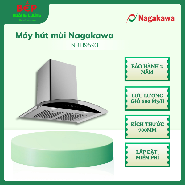 Máy hút mùi kính cong Nagakawa NRH9593, Kích thước 700mm, Bảo Hành 2 Năm - CHB