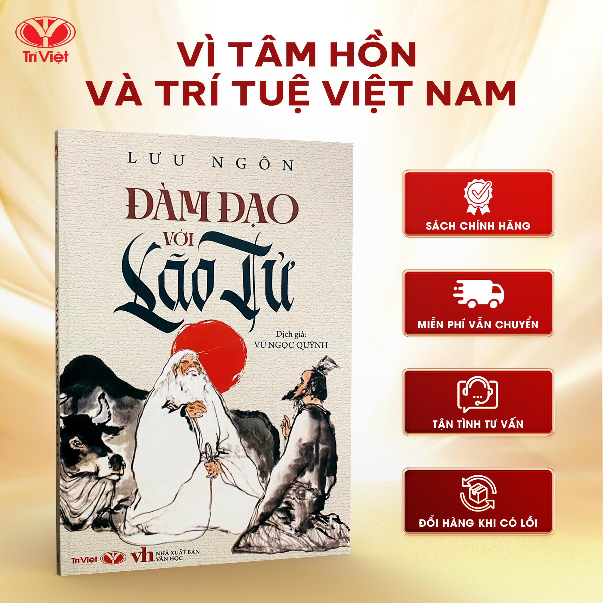 Sách Đàm Đạo Với Lão Tử (Trí Việt) - Khổng Tử: Nhà Sáng Lập Nho Giáo, Giảng Sư Và Triết Gia Lỗi Lạc