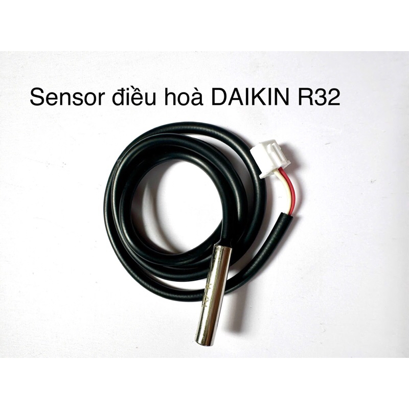 SENSOR - CẢM BIẾN ĐIỀU HOÀ / MÁY LẠNH ĐẦU Daikin R410  Daikin R32  Daikin Mono