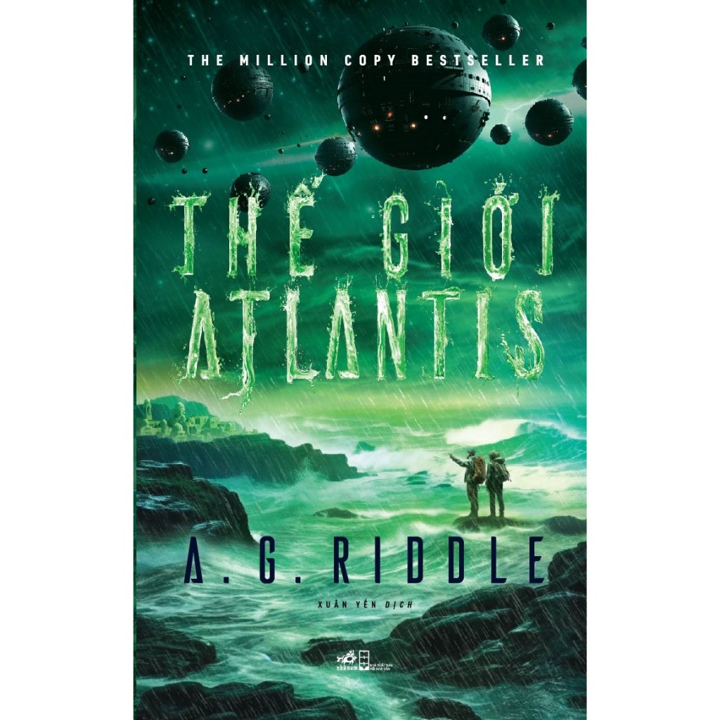 Sách - Thế giới Atlantis (Tập 3 series Atlantis) (A. G. Riddle) (Nhã Nam)