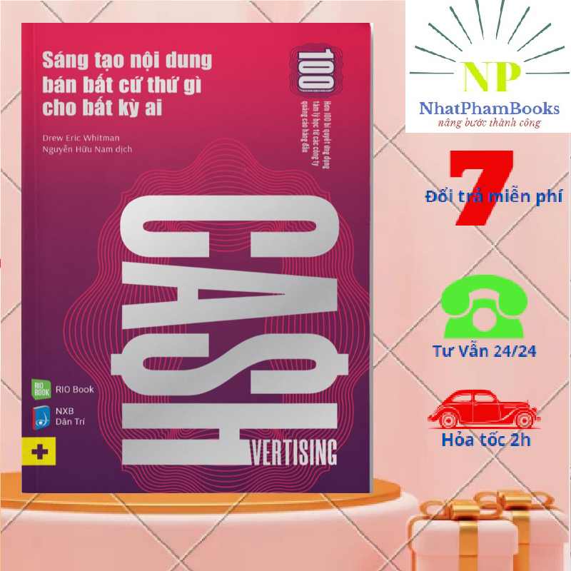 Sách - Cashvertising - Sáng Tạo Nội Dung Bán Bất Cứ Thứ Gì Cho Bất Kỳ Ai - RIO Book