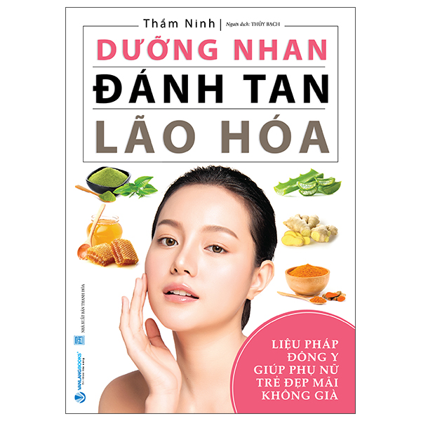 Fahasa - Sách - Dưỡng Nhan Đánh Tan Lão Hóa (Tái Bản 2025)