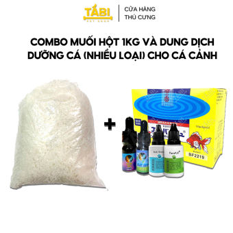 Combo Muối Hột 1KG và Dung Dịch Dưỡng Cá (Nhiều Loại) Cho Cá Cảnh, Cá 7 Màu, Cá Koi... Khỏe Mạnh