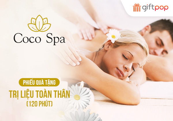Evoucher - Coco Spa Phiếu Quà Tặng Trị Liệu Toàn Thân (120 phút)