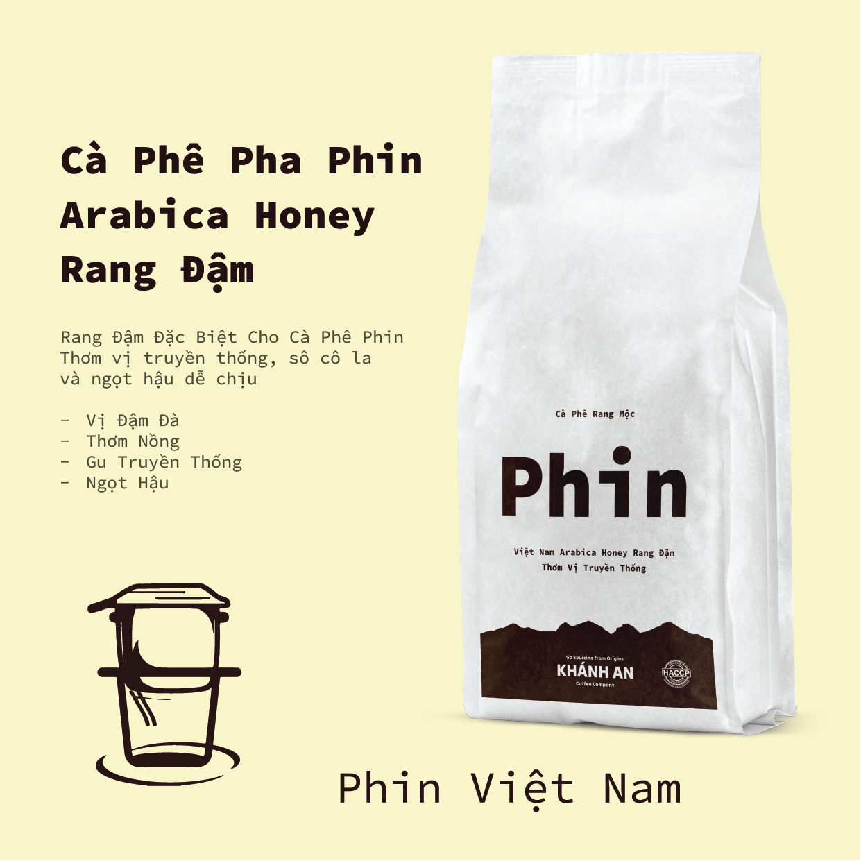 Cà Phê Phin Arabica Rang Đậm Thơm Vị Truyền Thống - Khánh An Coffee