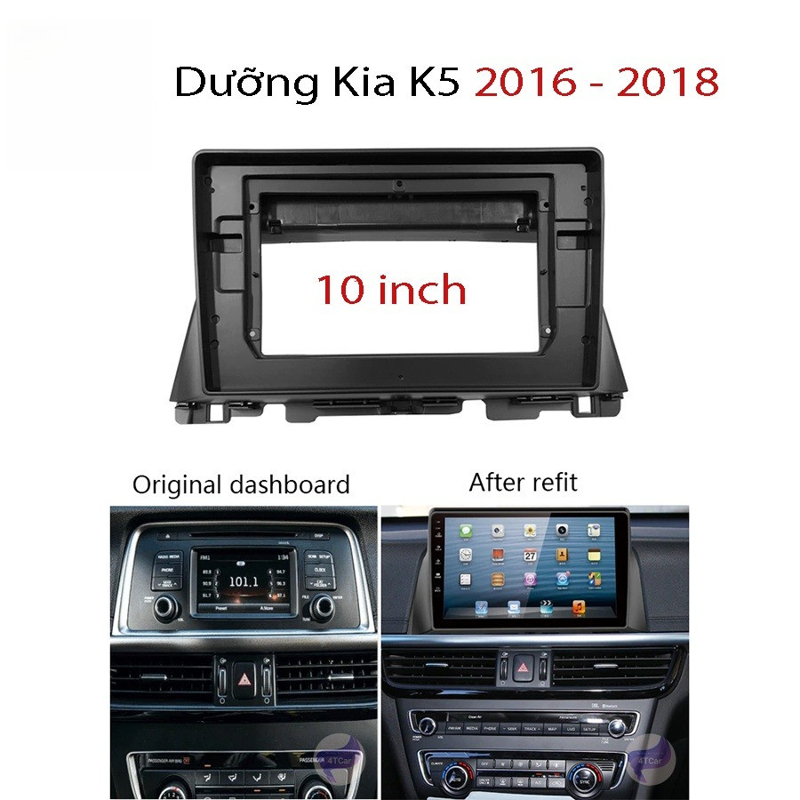 Mặt dưỡng Kia K5 2016-2019 (10 inch)